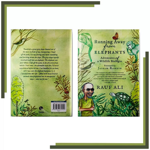 Running Away From Elephants Adventures of a Wildlife Biologist - Rauf Ali & Jairam Ramesh Wildlense Running Away From Elephants Adventures of a Wildlife Biologist - Rauf Ali & Jairam Ramesh Wildlense