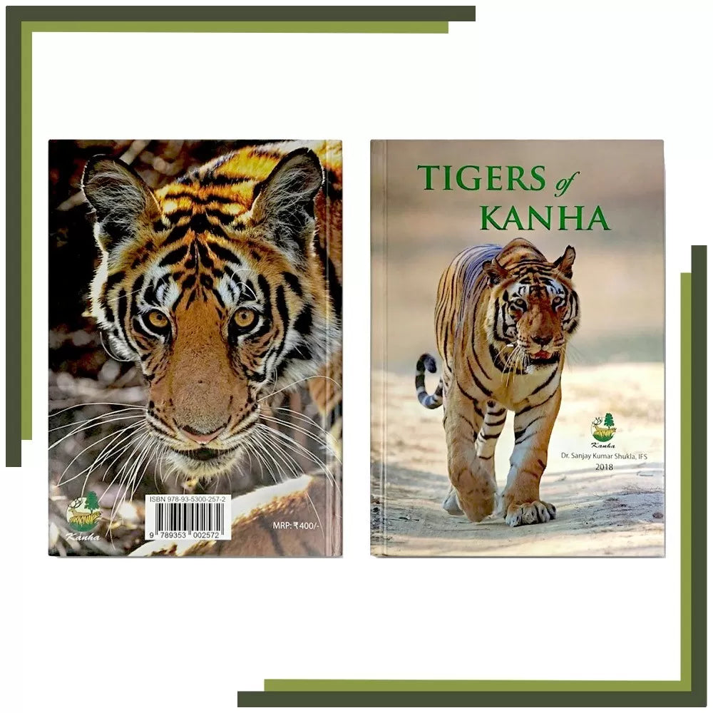 Tigers Of Kanha - Dr. Sanjay Kumar Shukla Wildlense